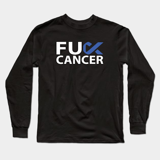 Fuck Cancer Fuck Colon Cancer Blue Ribbon Long Sleeve T-Shirt by toosweetinc